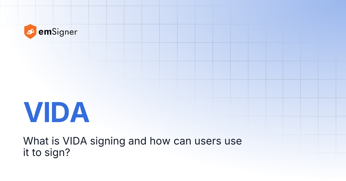 VIDA | emSigner Support Center